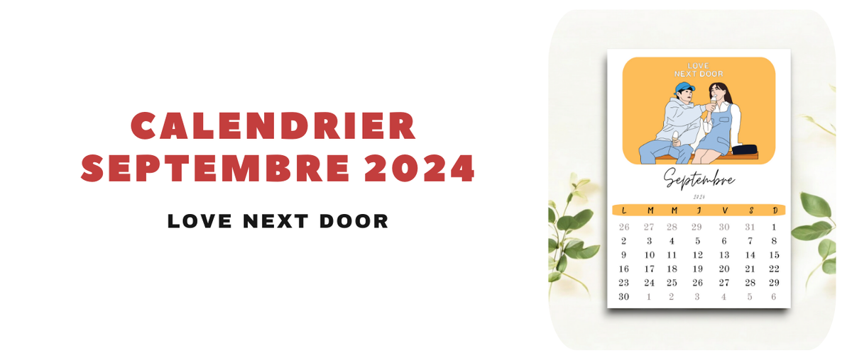 Calendrier Septembre 2024 - Love Next Door